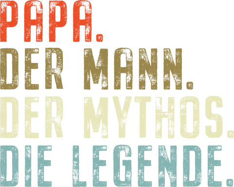Papa der Mann der Mythos die Legende