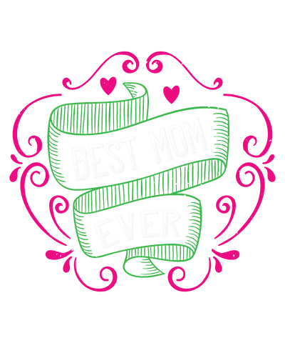 Best Mom ever